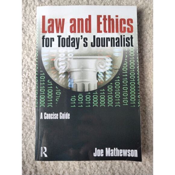 Textbook Other - Law and Ethics for‎ Today's Journalist: A Concise Guide Joe Mathewson